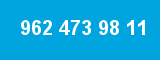962 473 98 11 962 473 98 11